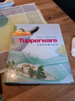 Tupperware. Das grosse Kochbuch Niedersachsen - Ilsede Vorschau