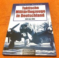 Buch TAKTISCHE MILITÄRFLUGZEUGE Deutsche Luftwaffe 1925-1945 Hamburg Barmbek - Hamburg Barmbek-Süd  Vorschau