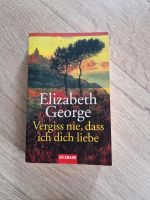 Buch Elisabeth George Vergiss nie dass ich dich liebe Baden-Württemberg - Gaienhofen Vorschau