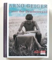 Arno Geiger, Unter der Drachenwand Niedersachsen - Winsen (Luhe) Vorschau