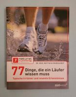 77 Dinge, die ein Läufer wissen muss -Dr. Med. Matthias Marquardt Baden-Württemberg - Sulzfeld Vorschau