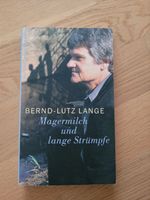 Bernd-Lutz Lange: Magermilch und lange Strümpfe Baden-Württemberg - Neuler Vorschau