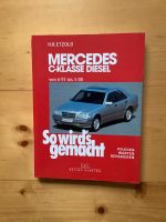 Mercedes C-Klasse Diesel v. 6/93 bis 5/00 ISBN 3-7688-0819 Bayern - Rennertshofen Vorschau