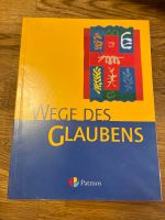 Weg des Glaubens ISBN 978-3-7627-0402-7 Saarland - Blieskastel Vorschau