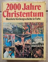 2000 Jahre Christentum Kirchengeschichte in Farbe Nordrhein-Westfalen - Recklinghausen Vorschau