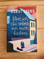 Horst Evers Wäre ich du, würde ich mich lieben Berlin - Lichtenberg Vorschau