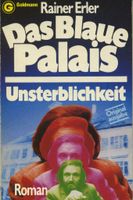 Das Blaue Palais. Unsterblichkeit Nordrhein-Westfalen - Blomberg Vorschau