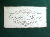 Carpe Diem Schild Zeichen Schrift Retro Vintage Nostalgie Schild Köln - Marienburg Vorschau