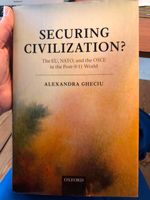 Securing Civilization?, von Gheciu (OUP: 2008) Pankow - Prenzlauer Berg Vorschau