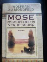 Mose Sohn der Verheissung * Roman Wolfram zu Mondfeld Taschenbuch Nordrhein-Westfalen - Kamp-Lintfort Vorschau