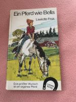 Ein Pferd wie Bella Kinderbuch Frankfurt am Main - Praunheim Vorschau