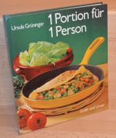 praktisches Kochbuch / 1 Portion für 1 Person Niedersachsen - Garbsen Vorschau