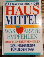 Das Grosse Buch der Hausmittel, was Ärzte empfehlen Bayern - Jetzendorf Vorschau