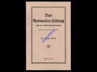 HEFT: DAS ROTTWEILER EIDBUCH - AUSGABE VON 1923 Baden-Württemberg - Villingen-Schwenningen Vorschau