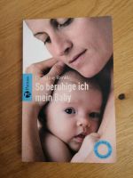 Buch So beruhige ich mein Baby Erziehung Baden-Württemberg - Mannheim Vorschau