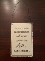 Blechschild mit Kühlschrankspruch Leipzig - Knautkleeberg-Knauthain Vorschau