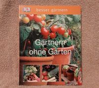 Gärtnern ohne Garten ISBN 978-3-8310-2342-4 Profitipps Berlin - Treptow Vorschau