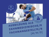 AUSBILDUNG - ZFA (m/w/d) in 10179  Mitte Berlin - Mitte Vorschau