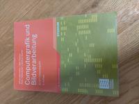 Computergrafik und Bildverarbeitung, Band 1, Nischwitz/Fischer Bayern - Rötz Vorschau