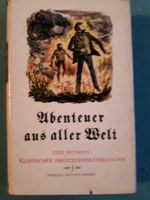 Abenteuer aus aller Welt Eine Auswahl klassischer Erzählungen Thüringen - Birx Vorschau