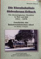 Helmuth Erbach, Die Eisenbahnlinie Siebenbrunn-Erlbach Bayern - Kempten Vorschau