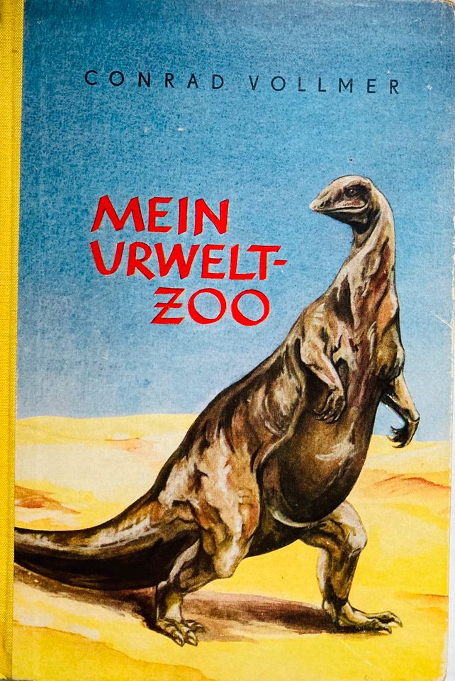 DDR Kinderbuch Jugendbuch „Mein Urweltzoo“ Conrad Vollmer 1955 in Dresden