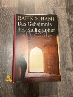 Das Geheimnis des Kalligraphen - Rafik Schami Bayern - Miltenberg Vorschau