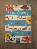 Das Leben fällt, wohin es will - Petra Hülsmann Buch Brandenburg - Zehdenick Vorschau