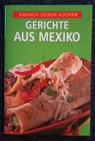 Gerichte aus Mexiko - einfach lecker kochen Saarland - Ottweiler Vorschau