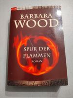 Spur der Flammen von Barbara Wood Baden-Württemberg - Ebringen Vorschau