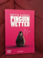 Pinguin Wetter, Britta Sabbag, Buch, Roman Baden-Württemberg - Oberteuringen Vorschau