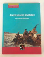 Amerikanische Revolution, C.C.Buchner Verlag Niedersachsen - Nordenham Vorschau