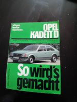 So wird,s gemacht   Opel Kadett   D Nordrhein-Westfalen - Nümbrecht Vorschau