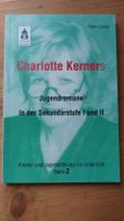 Charlotte Kerners Jugendromane in Sek I und II Deutschunterricht Bayern - Würzburg Vorschau
