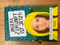 Unsere Zukunft ist jetzt (Buch über Greta Thunberg) Nordrhein-Westfalen - Arnsberg Vorschau