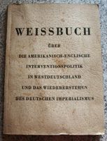 Weissbuch über die amerik.-engl. Interventionspol.1951 Brandenburg - Kremmen Vorschau