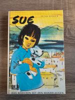 Sue - das Mädchen mit den Mandelaugen - Peter Wolick (1965) Nordrhein-Westfalen - Kerpen Vorschau