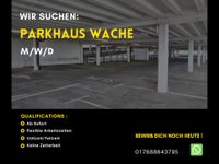 Parkhaus Wache gesucht (m/w/d) Berlin - Hellersdorf Vorschau