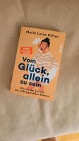 "Vom Glück, allein zu sein" Marie Luise Ritter Leipzig - Leipzig, Zentrum-Ost Vorschau