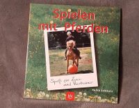 Heike Lebherz "Spielen mit Pferden" ISBN 3-404-16821-X Berlin - Treptow Vorschau