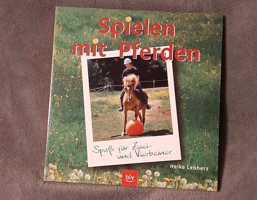 Heike Lebherz "Spielen mit Pferden" ISBN 3-404-16821-X in Berlin