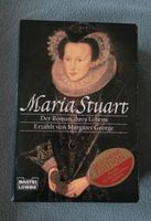 Maria Stuart ihr Leben Baden-Württemberg - Rottenburg am Neckar Vorschau