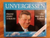 Franz Josef Strauß Unvergessen Bayern - Langdorf Vorschau