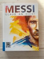 Buch: Lionel Messi - Glaub an dich! Bayern - Surberg Vorschau