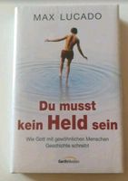 Original verpackte Buch von Max Lucado "Du musst kein Held sein" Berlin - Hohenschönhausen Vorschau