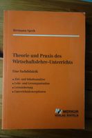 Theorie Praxis Wirtschaftslehre Unterricht Hermann Speth Didaktik Bayern - Regensburg Vorschau