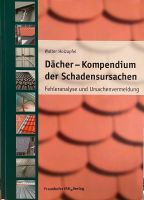 Fachliteratur  Dächer- Kompendium der Schadensursache Nordrhein-Westfalen - Lippstadt Vorschau