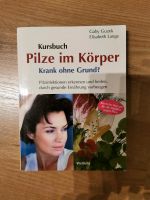 Kurs Buch Pilze im Körper Rezepte Heil Diät gesunde Ernährung Dortmund - Wickede Vorschau