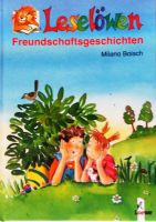 Buch: Freundschaftsgeschichten / Milena Baisch / Leselöwen Nordrhein-Westfalen - Düren Vorschau