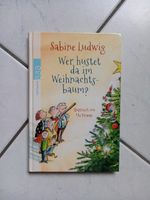 Wer hustet da im Weihnachtsbaum? BUCH Sabine Ludwig Nordrhein-Westfalen - Burscheid Vorschau